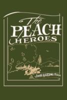 The Peach Heroes - John Harding Peach - cover
