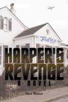 Harper's Revenge: A Novel - Steve Walton - cover
