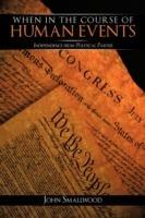 When in the Course of Human Events: Independence from Political Parties - John Smallwood - cover