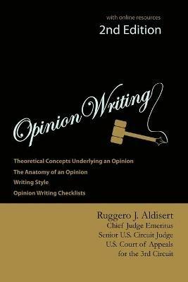 Opinion Writing 2nd Edition - Ruggero J. Aldisert - cover