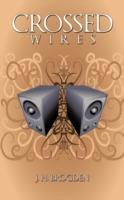 Crossed Wires - J. H. Brogden - cover
