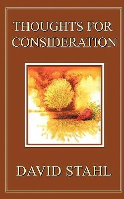 Thoughts for Consideration - David Stahl - cover