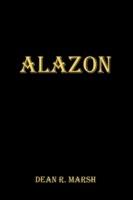 Alazon - Dean R. Marsh - cover