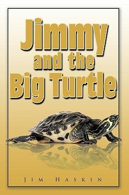 Jimmy and the Big Turtle - Jim Haskin - cover