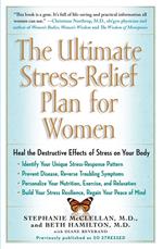 The Ultimate Stress-Relief Plan for Women