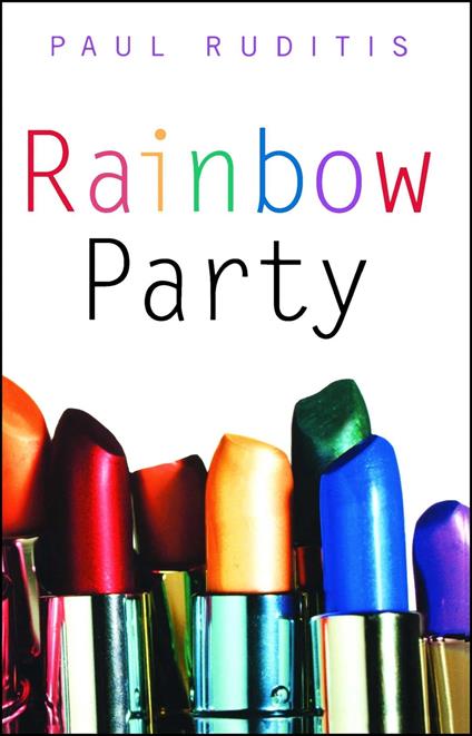 Rainbow Party - Paul Ruditis - ebook