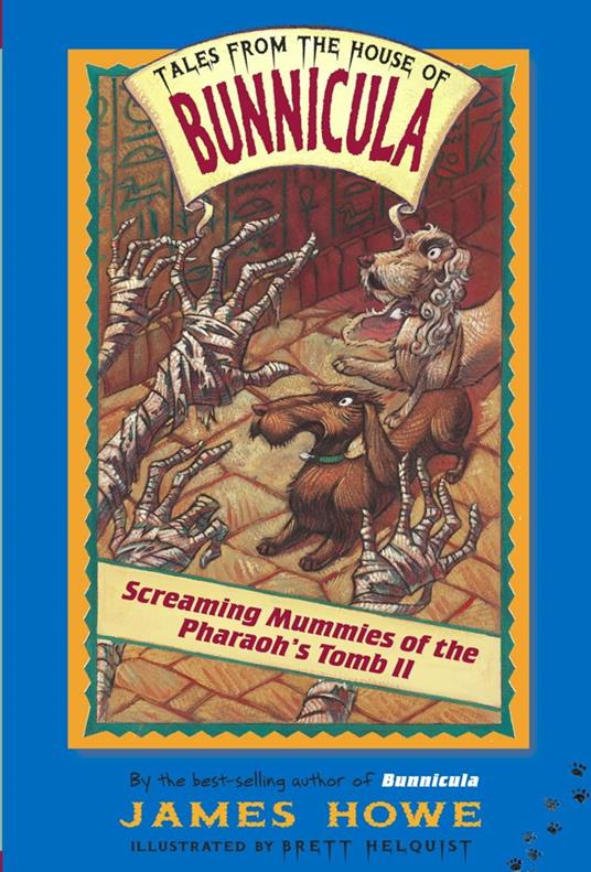 Screaming Mummies of the Pharaoh's Tomb II - James Howe,Brett Helquist - ebook
