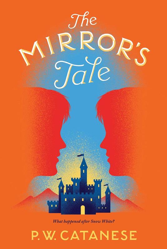 The Mirror's Tale - P. W. Catanese - ebook