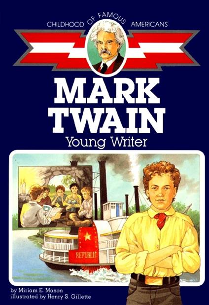 Mark Twain - Miriam E. Mason,Henry S. Gillette - ebook