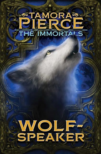 Wolf-speaker - Tamora Pierce - ebook