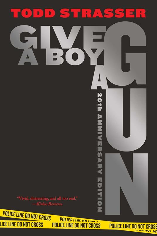 Give a Boy a Gun - Todd Strasser - ebook
