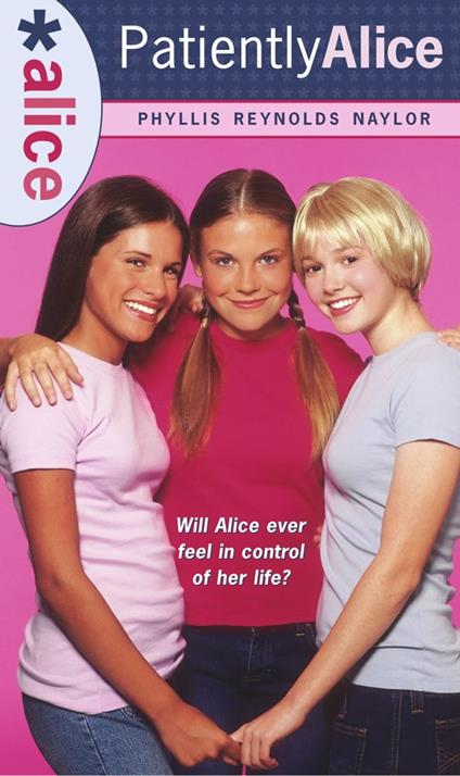 Patiently Alice - Phyllis Reynolds Naylor - ebook