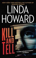 Kill and Tell