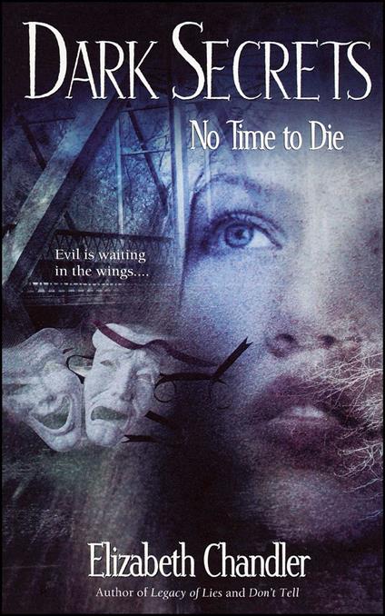 No Time to Die - Elizabeth Chandler - ebook