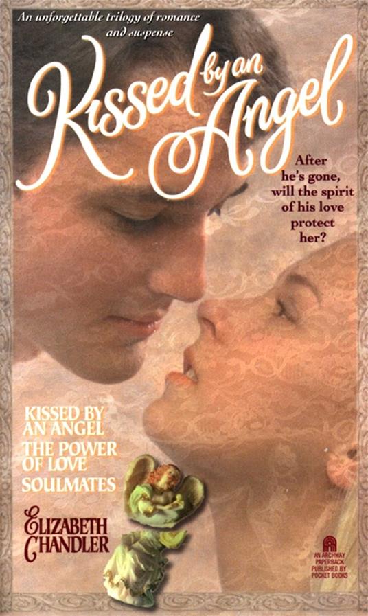 Kissed By an Angel Collector's Edition - Elizabeth Chandler - ebook