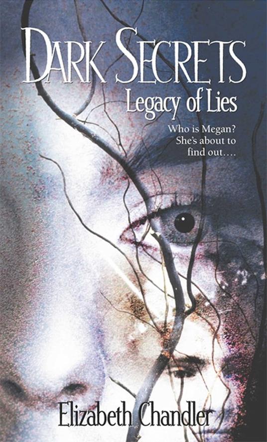 Legacy of Lies - Elizabeth Chandler - ebook