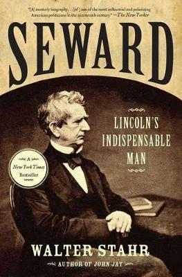 Seward: Lincoln's Indispensable Man ZB6379