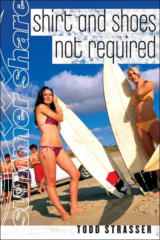 Shirt and Shoes Not Required - Todd Strasser - ebook