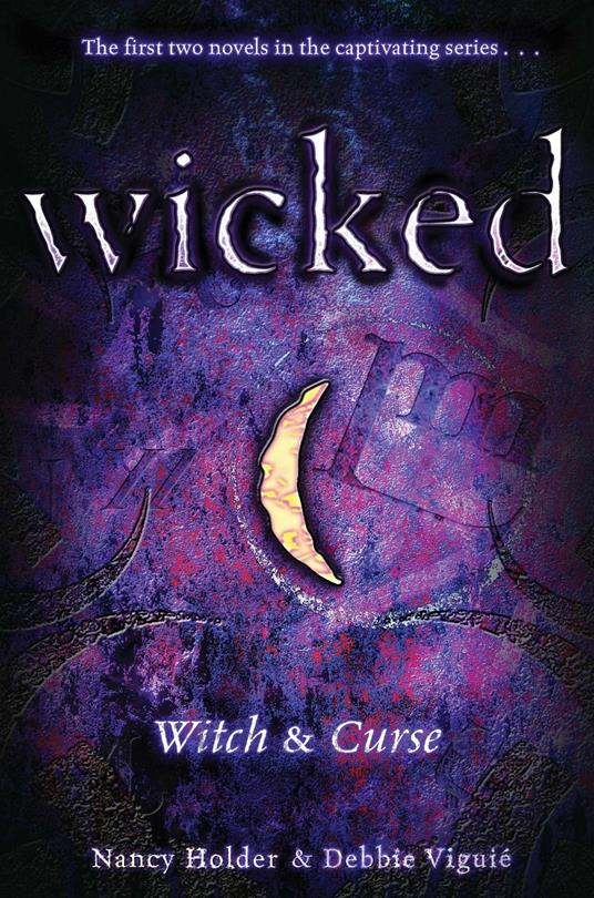 Wicked - Nancy Holder,Debbie Viguié - ebook