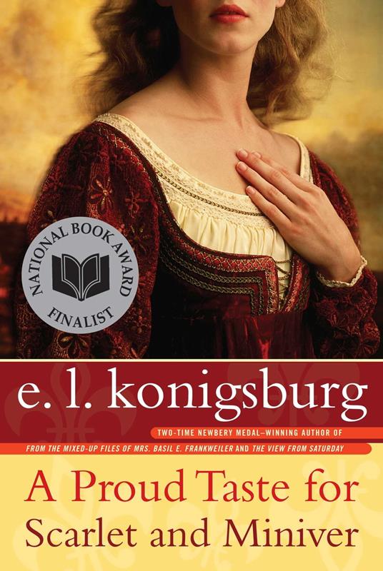 A Proud Taste for Scarlet and Miniver - E. L. Konigsburg - ebook