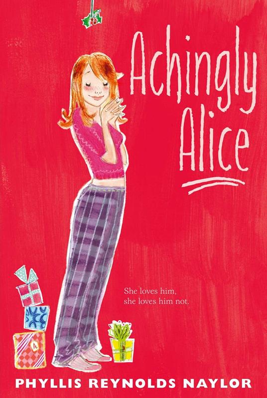 Achingly Alice - Phyllis Reynolds Naylor - ebook