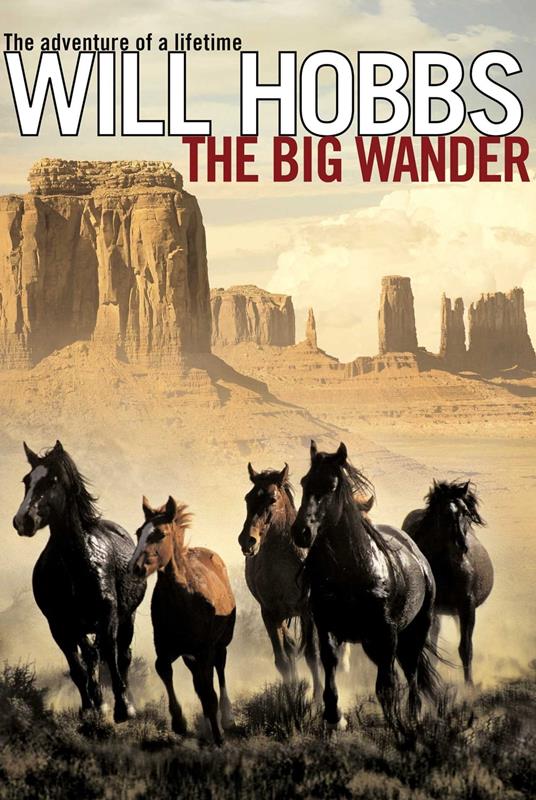 The Big Wander - Will Hobbs - ebook