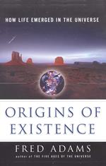 Origins of Existence