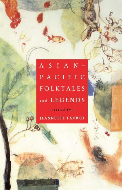 Asian-Pacific Folktales and Legends