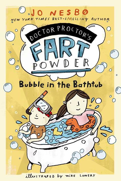 Bubble in the Bathtub - Jo Nesbo,Mike Lowery,Tara F. Chace - ebook