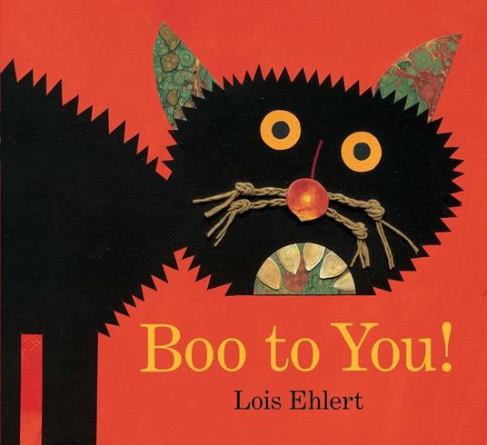 Boo to You! - Lois Ehlert - ebook