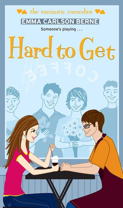 Hard to Get - Emma Carlson Berne - ebook