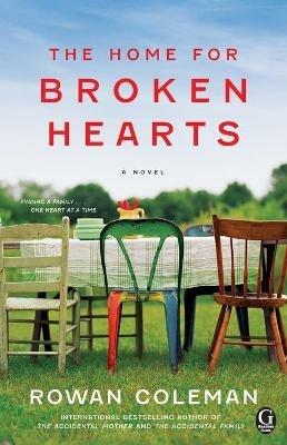 The Home for Broken Hearts - Rowan Coleman - cover