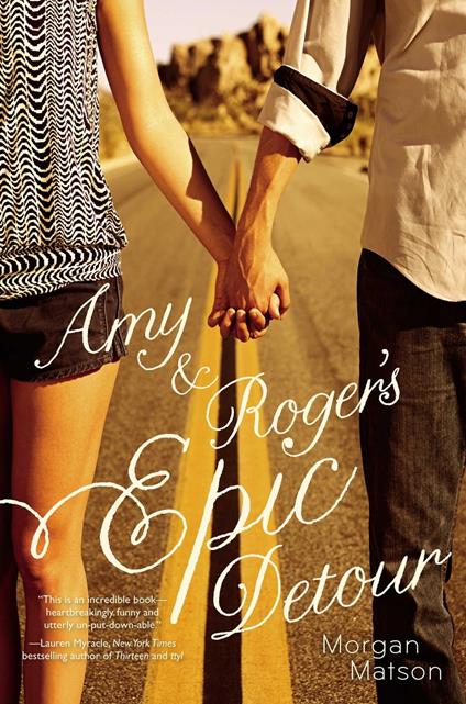 Amy & Roger's Epic Detour - Morgan Matson - ebook