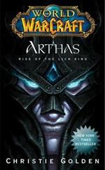 World of Warcraft: Arthas: Rise of the Lich King