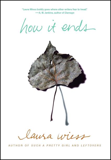 How It Ends - Laura Wiess - ebook