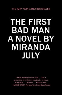 The First Bad Man - Miranda July - cover