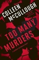 Too Many Murders: A Carmine Delmonico Novel - Colleen McCullough - cover