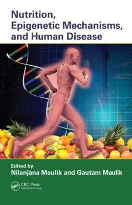 Nutrition, Epigenetic Mechanisms, and Human Disease - cover