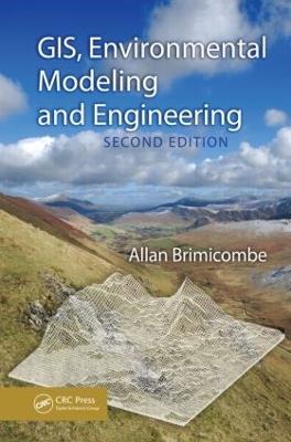 GIS, Environmental Modeling and Engineering - Allan Brimicombe - cover