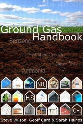 Ground Gas Handbook - Steve Wilson,Geoff Card,Sarah Haines - cover