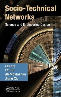Socio-Technical Networks: Science and Engineering Design - cover