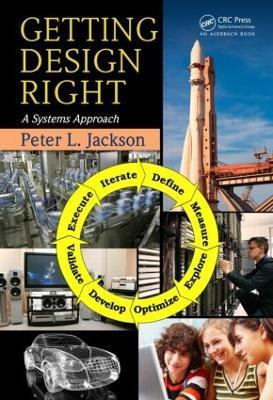 Getting Design Right: A Systems Approach - Peter L. Jackson - cover