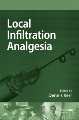 Local Infiltration Analgesia: A Technique to Improve Outcomes after Hip, Knee or Lumbar Spine Surgery - cover