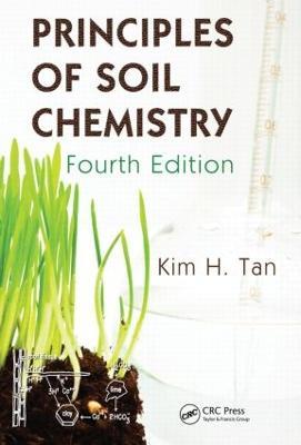 Principles of Soil Chemistry - Kim H. Tan - cover