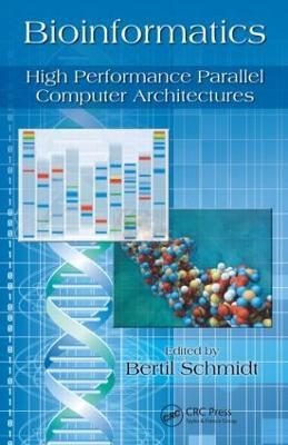 Bioinformatics: High Performance Parallel Computer Architectures - cover
