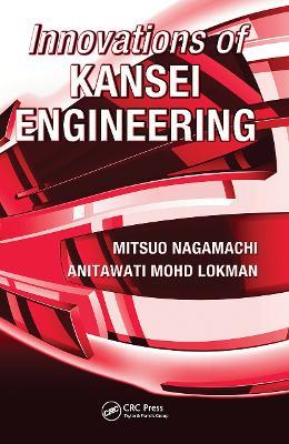Innovations of Kansei Engineering - Mitsuo Nagamachi,Anitawati Mohd Lokman - cover