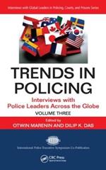Trends in Policing: Interviews with Police Leaders Across the Globe, Volume Three