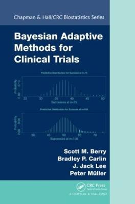 Bayesian Adaptive Methods for Clinical Trials - Scott M. Berry,Bradley P. Carlin,J. Jack Lee - cover