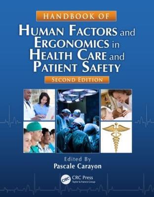 Handbook of Human Factors and Ergonomics in Health Care and Patient Safety - cover