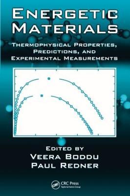 Energetic Materials: Thermophysical Properties, Predictions, and Experimental Measurements - cover